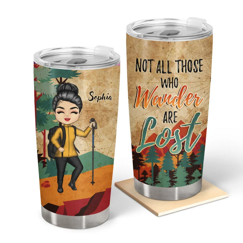 Heavy-duty tent anchors-Not All Those Who Wander Hiking Camping - Personalized Custom Tumbler