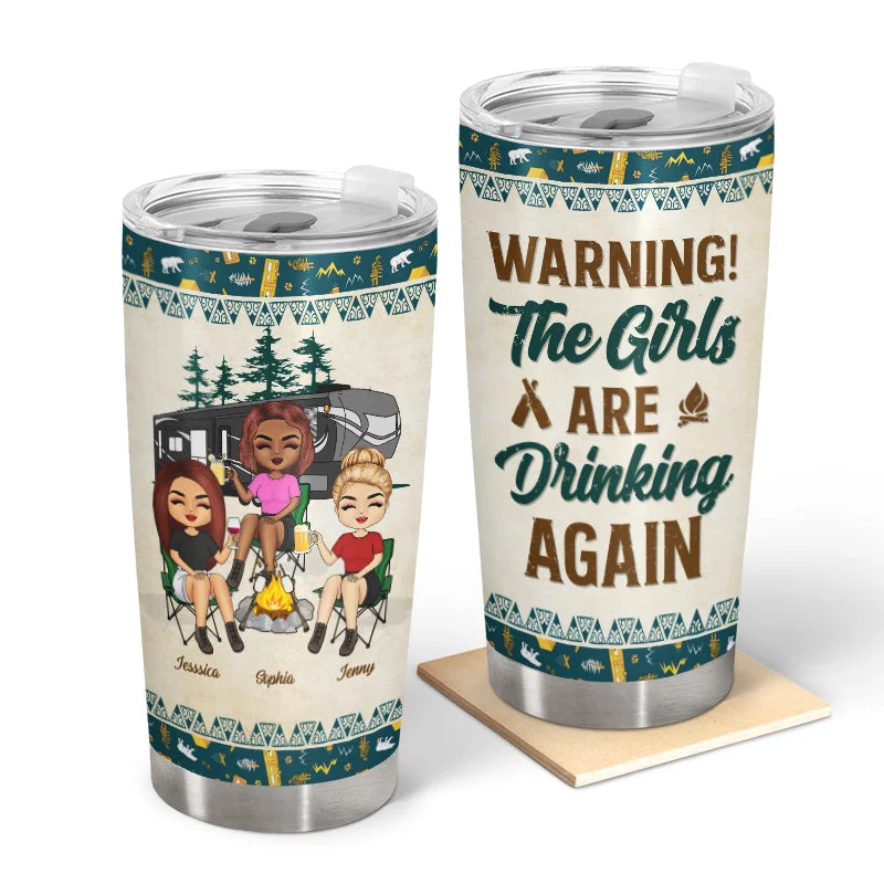 Insulated camp lunch box-The Girls Are Drinking Again Camping Girls - Personalized Custom Tumbler