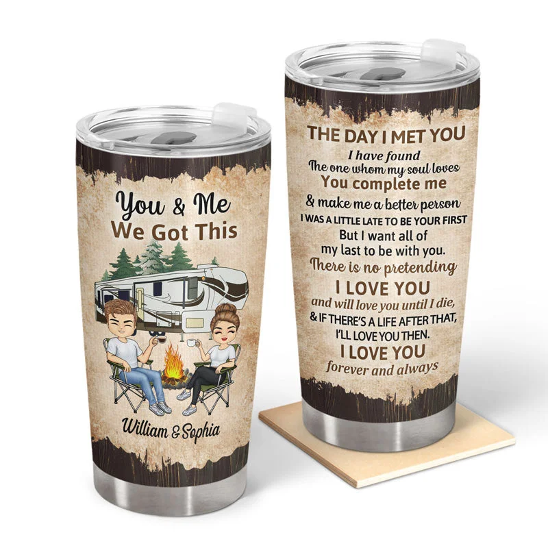 Compact emergency blanket-You And Me We Got This The Day I Met Husband Wife - Gift For Camping Couples - Personalized Custom Tumbler